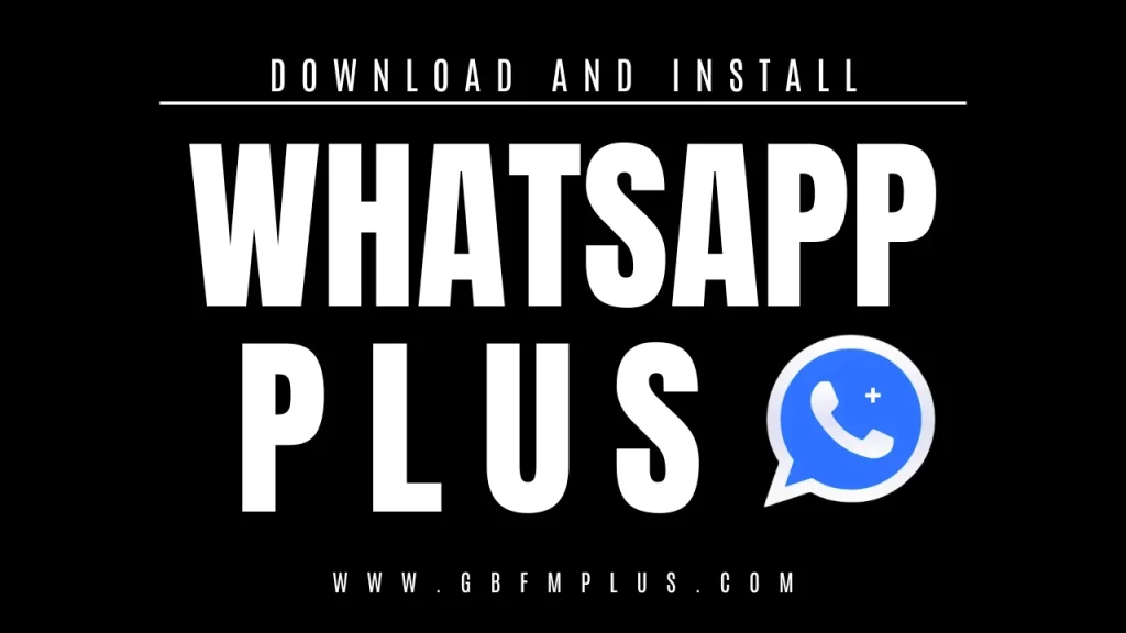 WhatsApp Plus APK Latest Version